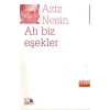 Ah Biz Eşekler