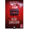 Ah Bu Şarkıların