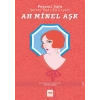 Ah Minel Aşk