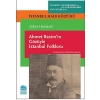 Ahmet Rasimin Gözüyle İstanbul Folkloru