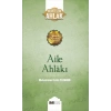 Aile Ahlakı - Muhteşem Ahlak Serisi 2