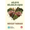 Aileye Bilgelik Aşısı