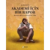 Akademi İçin Bir Rapor
