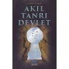 Akıl Tanrı Devlet