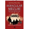 Aksaçlılar Meclisi 3  Savaş