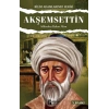 Akşemseddin / Mikrobu Bulan Alim