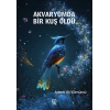 Akvaryumda Bir Kuş Öldü