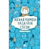 Akvaryumda Yaşayan Çocuk