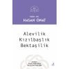 Alevilik - Kızılbaşlılık - Bektaşilik