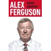 Alex Ferguson: Hayat Hikayem