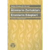 Alimlerin Zorlukları Erenlerin Edepleri