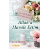 Allaha Havale Ettim