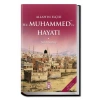 Allahın Elçisi Hazreti Muhammedin (S.A.V.) Hayatı