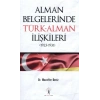 Alman Belgelerinde Türk - Alman İlişkileri
