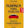 Almanca Temel Dilbilgisi 3 / Türkçe Bilenler İçin