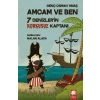 Amcam ve Ben - 7 Denizlerin Korkusuz Kaptanı