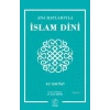 Ana Hatlarıyla İslam Dini