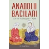 Anadolu Bacıları: Ahilik ve Bacıyan-ı Rum