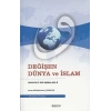 Anadolu Buluşmaları 8 - Değişen Dünya ve İslam