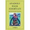 Anadolu Halk Edebiyatı - Halk Şiirlerinden Seçmeler