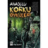 Anadolu Korku Öyküleri - 2