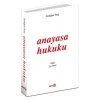 Anayasa Hukuku (Erdoğan Teziç)