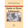 Anılar ve Siyasi İrdelemeler