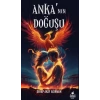 Anka ‘nın Doğuşu