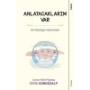 Anlatacaklarım Var - Bir Psikoloğun Kaleminden