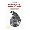 Anne Nolur Artık Ağlama