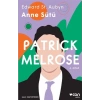 Anne Sütü - Patrick Melrose 4. Kitap