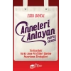 Anneleri Anlayan Marka Olmak