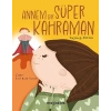 Annem Bir Süper Kahraman