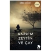 Annem Zeytin ve Çay