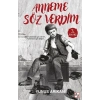 Anneme Söz Verdim
