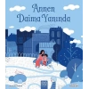 Annen Daima Yanında