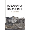 Antik Yunanistanda Rasyonel ve İrrasyonel