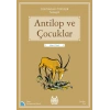 Antilop ve Çocuklar