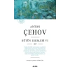 Anton Çehov Bütün Eserleri 6