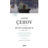 Anton Çehov Bütün Eserleri IX 1895 -1897