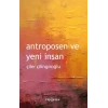 Antroposen ve Yeni İnsan