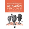 Aptallığın Psikolojisi