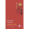 Aranan Ahlak Ahilik
