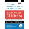 Araştırma Makaleleri, Tezler Ve Bitirme Tezleri Yazarları İçin El Kitabı