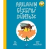 Arıların Gizemli Dünyası