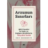 Arzunun Sınırları - Kötü Yasalar, İyi Seks ve Değişen Kimliklerin Yüzyıllık Tarihi
