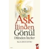 Aşk İlinden Gönül Dilinden İnciler