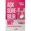 Aşk Sürebilir mi?