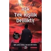 Aşk Tek Kişilik Deliliktir