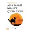 Asr-ı Saadet İkliminde Çocuk Eğitimi